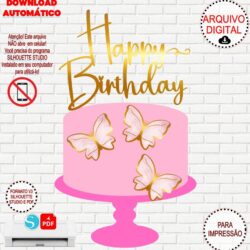 Arquivo de Corte Silhouette Topo De Bolo Happy Birthday Borboletas